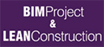 Bim Project & Lean Construction